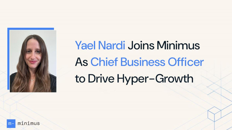 Yael Nardi Joins Minimus As Chief Business Officer to Drive Hyper-Growth